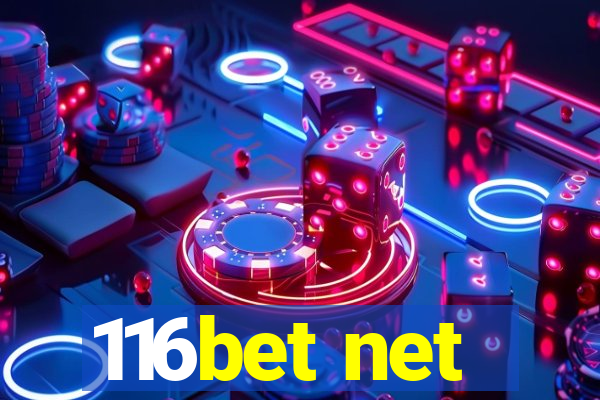 116bet net